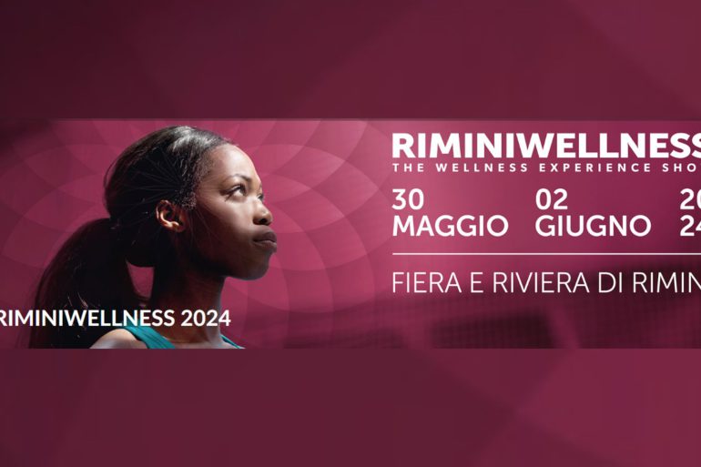 Il futuro del benessere è protagonista della 18° edizione di RiminiWellness